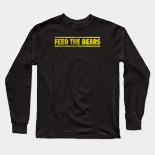 Feed The Bears Long Sleeve T-Shirt